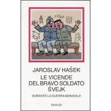 Jaroslav Hašek, Le vicende del bravo soldato Švejk