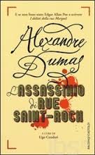 Alexandre Dumas, L'assassinio di Rue Saint-Roch