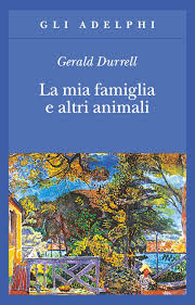 Gerald Durrell, La mia famiglia e altri animali, traduzione di Adriana Motti, Milano, Adelphi