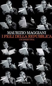 Maurizio Maggiani, I figli della repubblica