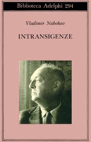Vladimir Nabokov, Intransigenze