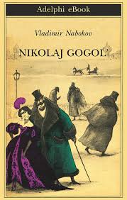 Vladimir Nabokov, Nikolaj Gogol'