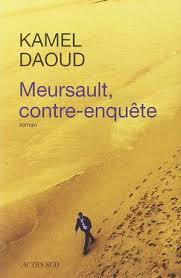 Kamel Dauoud, Mersault, contre-enquête